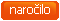 naro�ilo